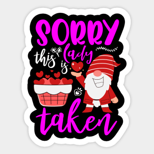 Sorry This Lady Is Taken Funny Gnome Valentines Day Hearts Sticker